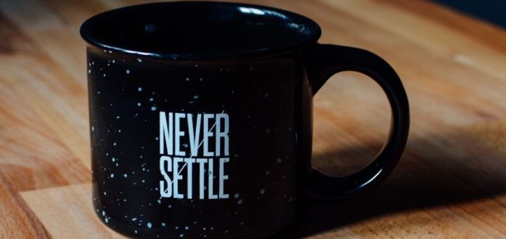 coffee mug that says never settle
